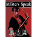 The Masters Speak