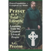 Prayer as a Total Lifestyle: Learning from the Greatest Lives of Prayer