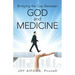 Bridging the Gap Between God and Medicine