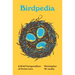 Birdpedia: A Brief Compendium of Avian Lore