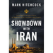 Showdown with Iran: Nuclear Iran and the Future of Israel, the Middle East, and the United States in Bible Prophecy