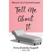 Tell Me About It: Memoir of a Psychotherapist