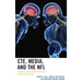 CTE, Media, and the NFL: Framing a Public Health Crisis as a Football Epidemic