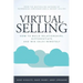Virtual Selling: How to Build Relationships, Differentiate, and Win Sales Remotely