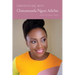 Conversations with Chimamanda Ngozi Adichie