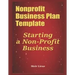 Nonprofit Business Plan Template: Starting a Non-Profit Business