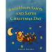 Jesus Helps Santa and Saves Christmas Day