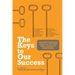 The Keys to Our Success: Lessons Learned from 25 of Our Best Project Managers