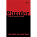 Plunder: When the Rule of Law Is Illegal