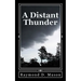 A Distant Thunder
