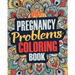 Pregnancy Coloring Book: A Snarky, Irreverent & Funny Pregnancy Coloring Book Gift Idea for Pregnant Women