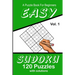 Easy Sudoku A Puzzle Book For Beginners: Vol. 1 120 Puzzles With Solutions