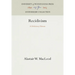 Recidivism: A Deficiency Disease