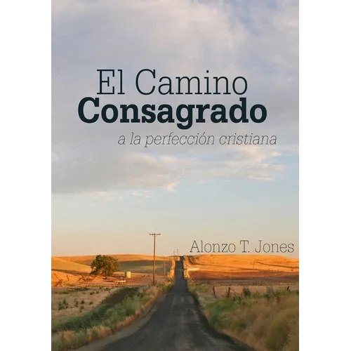 El Camino Consagrado a la Perfección Cristiana: en Letra Grande,
