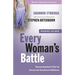 Every Woman's Battle: Discovering God's Plan for Sexual and Emotional Fulfillment