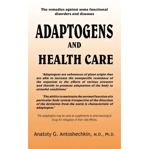 Adaptogens and Health Care