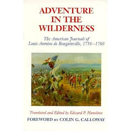 Adventures in the Wilderness: The American Journals of Antoine de Boubainville