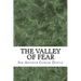 The Valley Of Fear: (Sir Arthur Conan Doyle Classics Collection)