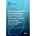 Old and New Actors and Phenomena in the Three-M Processes of Life and Society: Medicalization, Moralization and Misinformation