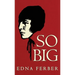 So Big: The Original 1924 Edition