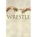 Wrestle