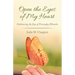 Open the Eyes of My Heart: Embracing the Joys of Everyday Miracles