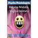 Psycho Proctologists - Hakuna Matata, Vagina Dentata (Psycho Proctologists #2)