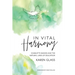 In Vital Harmony: Charlotte Mason and the Natural Laws of Education