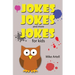 Jokes Jokes And More Jokes For Kids