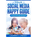 Your Social Media Happy Guide: Strategies for Surviving Cyber Bullying