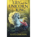 Lily and the Unicorn King