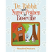 Dr. Rabbit and Nurse Peahen in Roseville