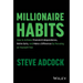 Millionaire Habits: How to Achieve Financial Independence, Retire Early, and Make a Difference by Focusing on Yourself First