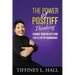 The Power of PosiTiff Thinking: Change Your Beliefs And Live A Life Of Abundance
