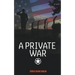 A Private War