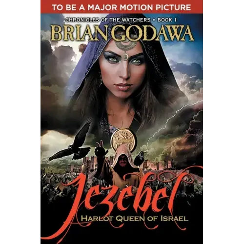 Jezebel: Harlot Queen of Israel