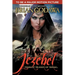 Jezebel: Harlot Queen of Israel