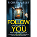 Follow You: A completely UNPUTDOWNABLE crime thriller with nail-biting mystery and suspense