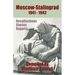 Moscow - Stalingrad 1941-1942: Recollections - Stories - Reports