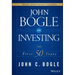 John Bogle on Investing: The First 50 Years