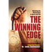 The Winning Edge: Mastering the Mental Game In Sports and Life