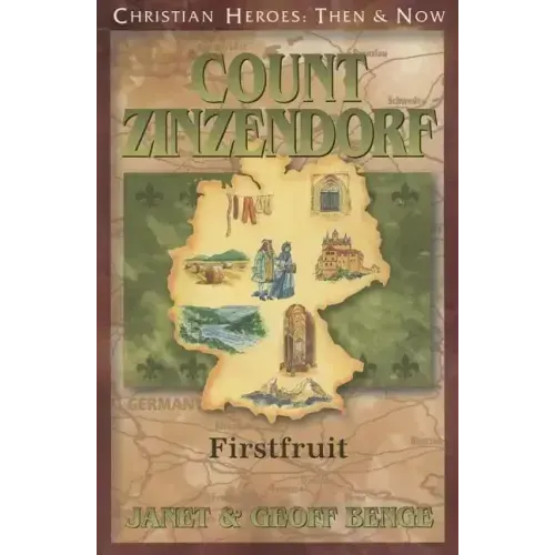 Count Zinzendorf: Firstfruit