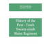 History of the First - Tenth - Twenty-ninth Maine regiment. In service of the United States from May 3, 1861, to June 21, 1866