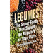 Legumes: The Super Foods That Should Be Regulars on Your Plate
