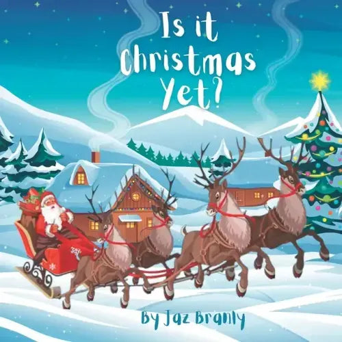 Is It Christmas Yet?: A Christmas Book for Kids