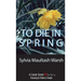 To Die in Spring: A Rebecca Temple Mystery