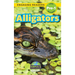 Alligators: Animals That Make a Difference! (Engaging Readers, Level Pre-1)