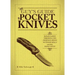 The Guy's Guide to Pocket Knives: Badass Games, Throwing Tips, Fighting Moves, Outdoor Skills and Other Manly Stuff