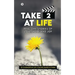 Take 2 at Life: Real-Life Stories of Love, Hope and Joy
