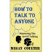 How To Talk To Anyone - Mastering The Art Of Talking